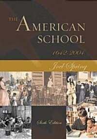 The American School (Paperback, 6th)