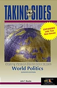 Taking Sides: Clashing Views on Controversial Issues in World Politics (Revised) (11th, Paperback)