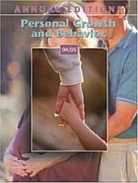 Annual Editions: Personal Growth & Behavior 04/05 (Paperback, 24, 2004-2005)