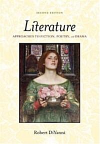 Literature: Approaches to Fiction, Poetry, and Drama (Paperback, 2, Revised)