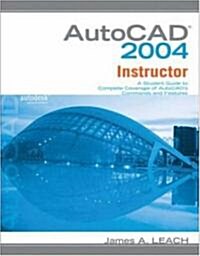 MP AutoCAD 2004 Instructor W/ AutoCAD 2005 Update (Paperback)