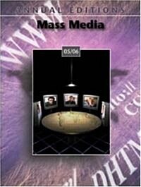 Annual Editions: Mass Media 05/06 (Paperback, 12, Revised)