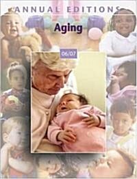 Annual Editions: Aging (Paperback, 19, 2006-2007)