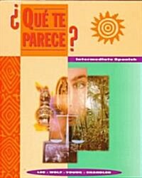 Que Te Parece? (Student Edition) (Paperback)