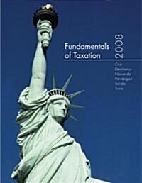 Fundamentals of Taxation [With CDROM] (Paperback, 2008)