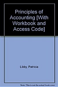 Principles of Accounting [With Workbook and Access Code] (Loose Leaf)
