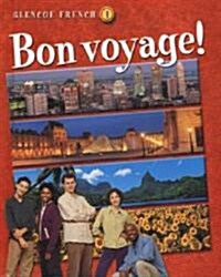 Bon Voyage! Level 1, Student Edition: Student Edition (Hardcover)