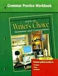 [중고] Writer‘s Choice Grammar Practice Workbook Grade 12: Grammar and Composition (Paperback)