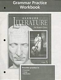 Glencoe Literature: The Readers Choice: Grammar Practice Workbook, Course 5 (Paperback, Workbook)