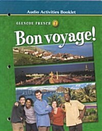 Bon Voyage! Level 2, Audio Activities Booklet (Spiral, 3)