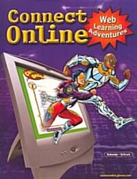 Connect Online: Web Learning Adventures (Hardcover, Student)