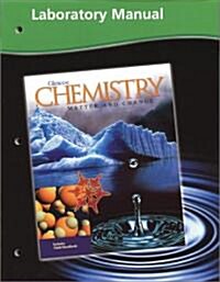 Glencoe Chemistry Matter and Change Laboratory Manual (Paperback, Student)