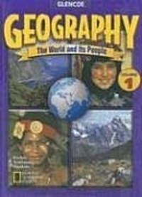 Geography: The World and Its People, Volume 1, Student Edition (Hardcover, Student)