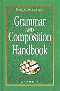 Grammar and Composition Handbook: Grade 8 (Hardcover)