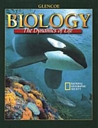 Biology: The Dynamics of Life (Hardcover)