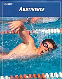 Teen Health, Course 2, Modules, Abstinence (Paperback)