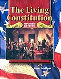 Social Studies, Living Constitution, Student Edition (Paperback, Revised)