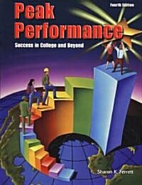 Peak Performance: Success in College and Beyond (Paperback, 4)