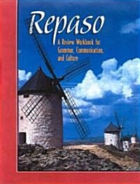 Repaso: A Review Workbook for Grammar, Communication, and Culture (Paperback)
