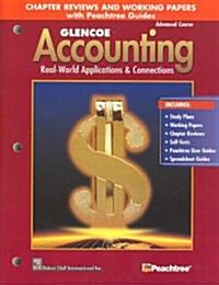Glencoe Accounting: Real-World Applications & Connections, Advanced Course (Paperback, 5, Student Workboo)