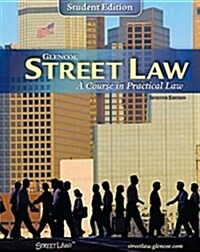 [중고] Street Law: A Course in Practical Law, Student Edition (Hardcover, 7)
