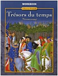 Tresors Du Temps (Paperback, 5th, Workbook)