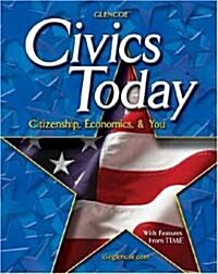 Civics Today: Citizenship, Economics, & You (Hardcover)