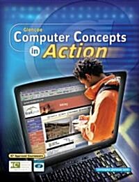 Computer Concepts in Action (Hardcover, Student)