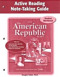 The American Republic to 1877, Active Note-Taking Guide: Student Workbook (Paperback, Student)