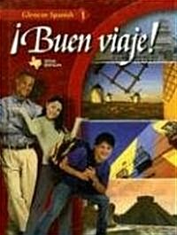 Glencoe Spanish 2 Buen Viaje! Texas Edition (Hardcover)