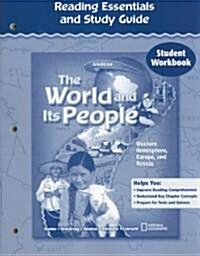The World and Its People: Western Hemisphere, Europe, and Russia, Reading Essentials and Study Guide, Student Workbook (Paperback, Study)