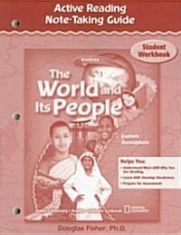 The World and Its People: Eastern Hemisphere, Active Reading Note-Taking Guide, Student Workbook (Paperback, Student)