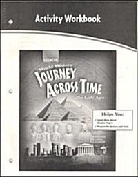 Journey Across Time, Early Ages, Activity Workbook, Student Edition (Spiral)