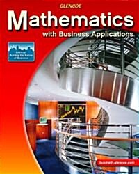 Mathematics with Business Applications (Hardcover, Student)