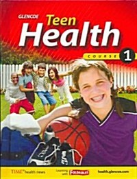 Teen Health, Course 1 (Paperback)