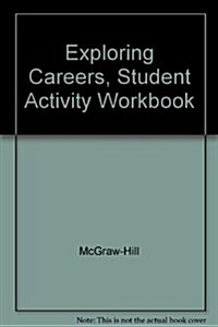 Exploring Careers, Student Activity Workbook (Paperback)