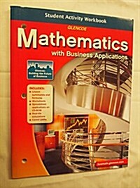 Mathematics with Business Applications, Student Activity Workbook (Paperback)