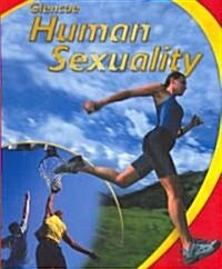 Glencoe Health, Human Sexuality Student Edition (Paperback)