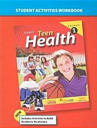 Teen Health, Course 1, Student Activities (Paperback, Workbook)