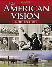 The American Vision: Modern Times, Student Edition (Hardcover)
