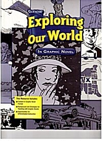 [중고] Exploring Our World, Exploring Our World in Graphic Novel (Paperback)