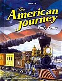 The American Journey: Early Years (Hardcover)