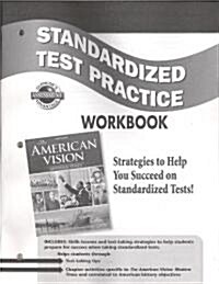 The American Vision: Modern Times, Standardized Test Practice Workbook (Paperback)