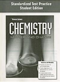 Chemistry: Matter & Change, Standardized Test Practice Workbook, Student Edition (Paperback, Student)