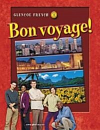 Glencoe French 1: Bon Voyage! (Hardcover)