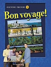 Glencoe French 3: Bon Voyage! (Hardcover)