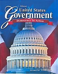 United States Government: Democracy in Action, Student Edition (Hardcover)