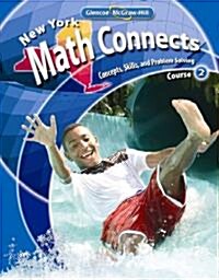 New York Math Connects, Course 2: Concepts, Skills, and Problems Solving (Hardcover)