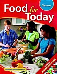 Food for Today, Student Edition (Hardcover, Teacher Wraparo)