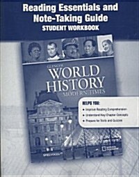 Glencoe World History: Modern Times, Reading Essentials and Note-Taking Guide Workbook (Paperback)